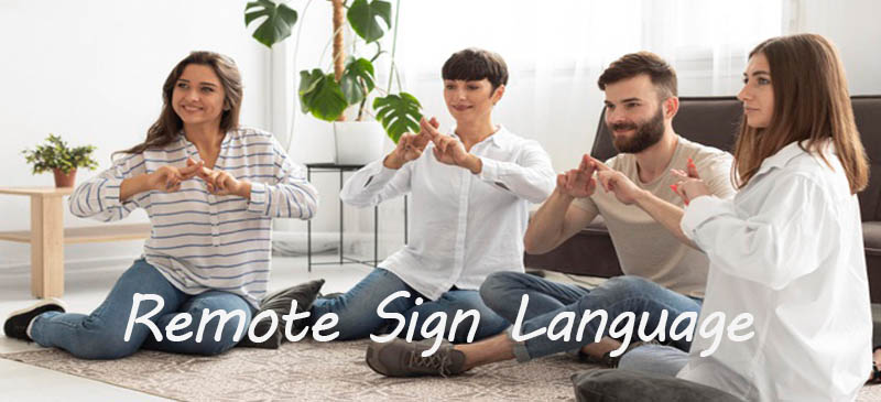 Remote Sign Language Service