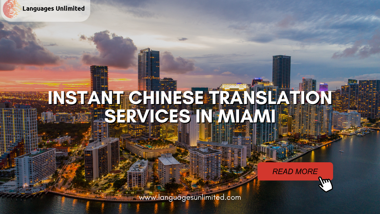 Instant Chinese Translation Services in Miami