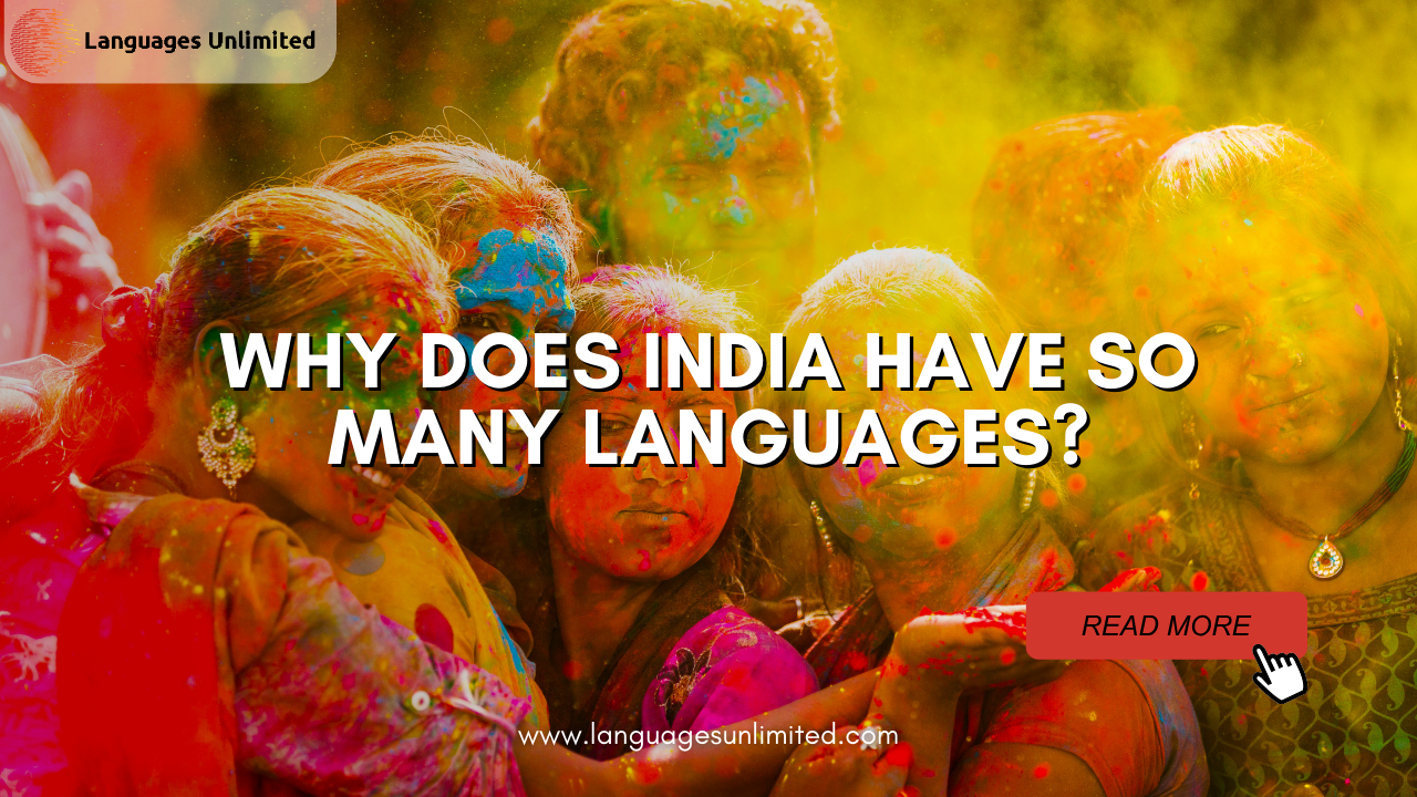 Why Does India Have So Many Languages