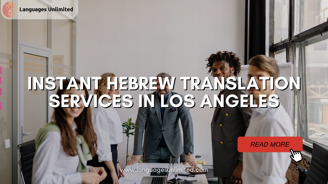 Hebrew Translation Services in Los Angeles