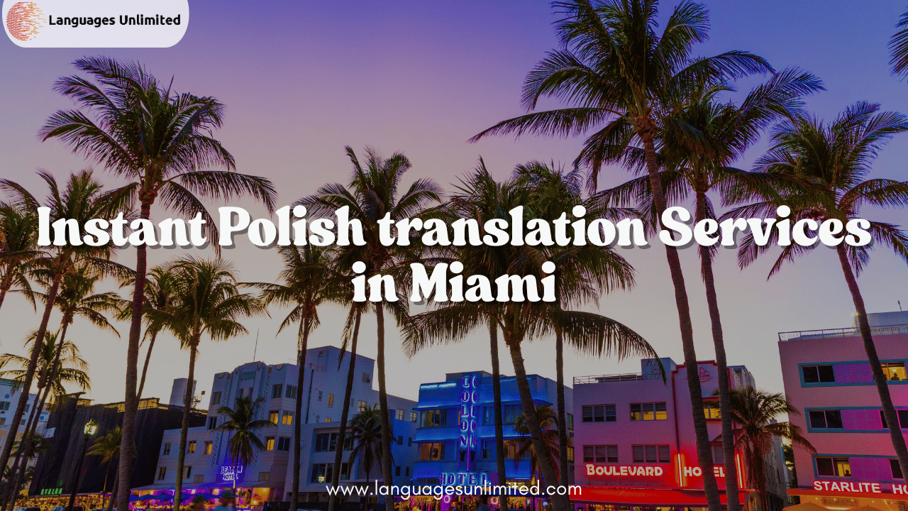 Polish Translation Services in Miami