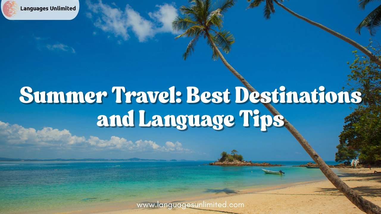 Best Destinations and Language Tips