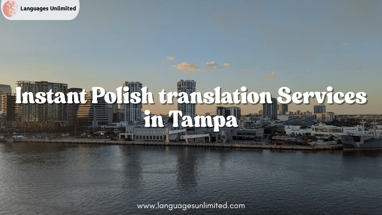 Polish Translation Services in Tampa