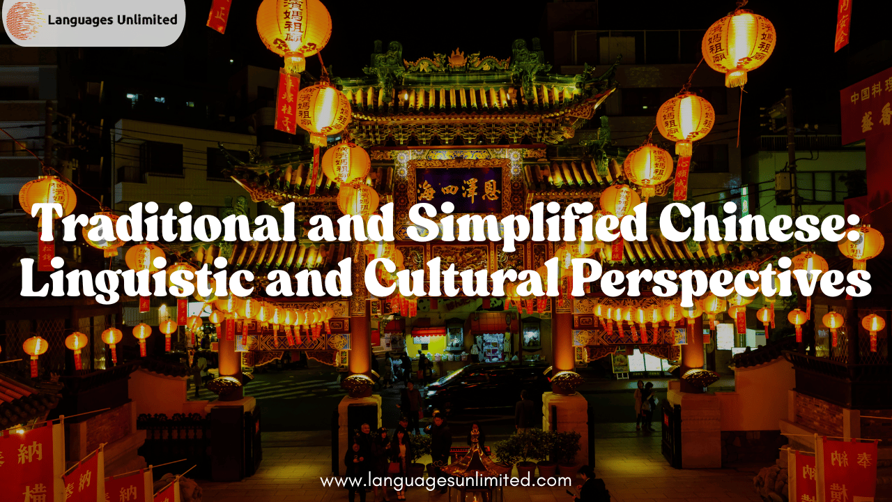 Traditional and Simplified Chinese