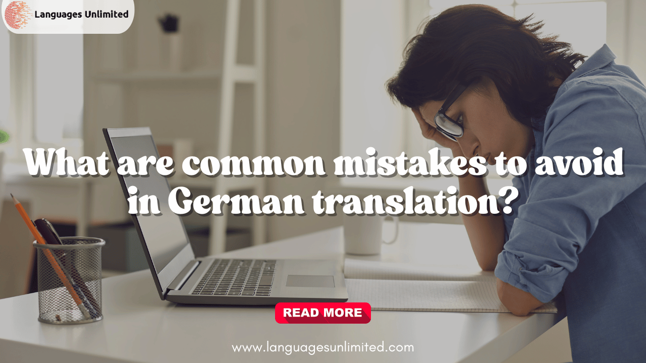 common mistakes to avoid in German translation