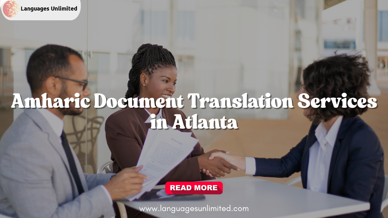 Amharic Document Translation Services in Atlanta