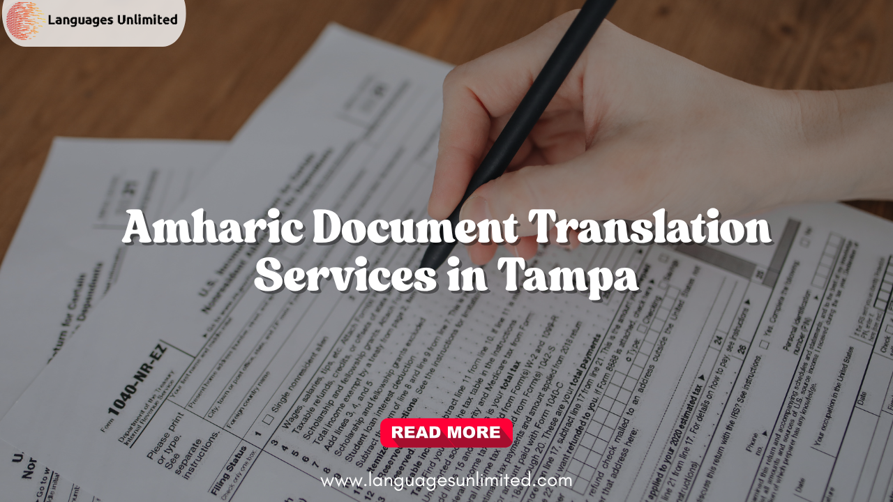 Amharic Document Translation Services in Tampa