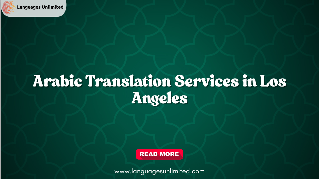 Arabic Translation Services in Los Angeles