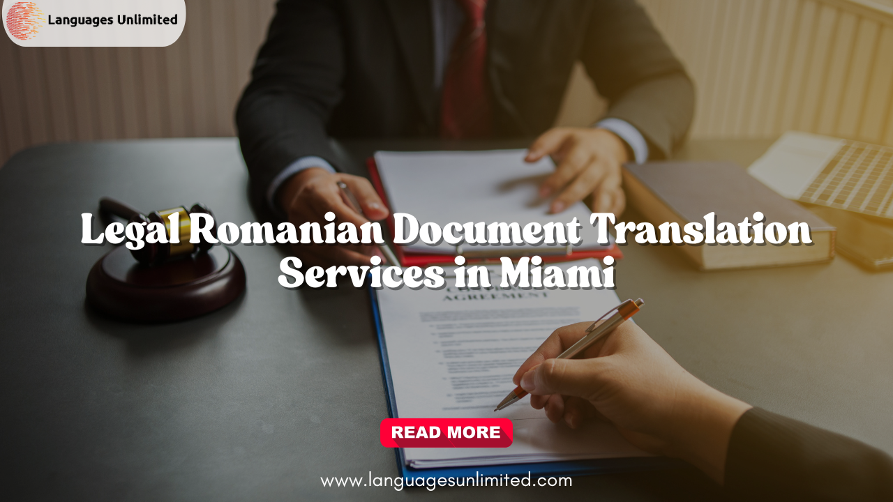 Legal Romanian Document Translation Services in Miami