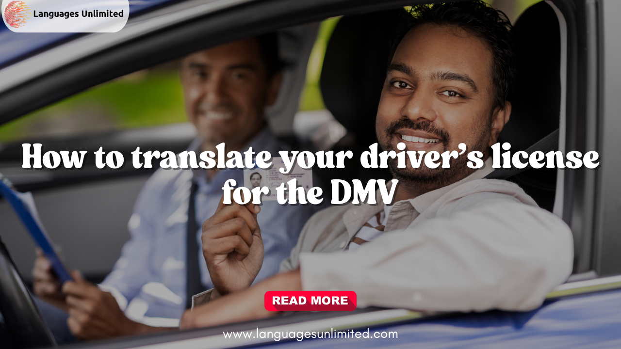 How to Translate Your Driver’s License for the DMV