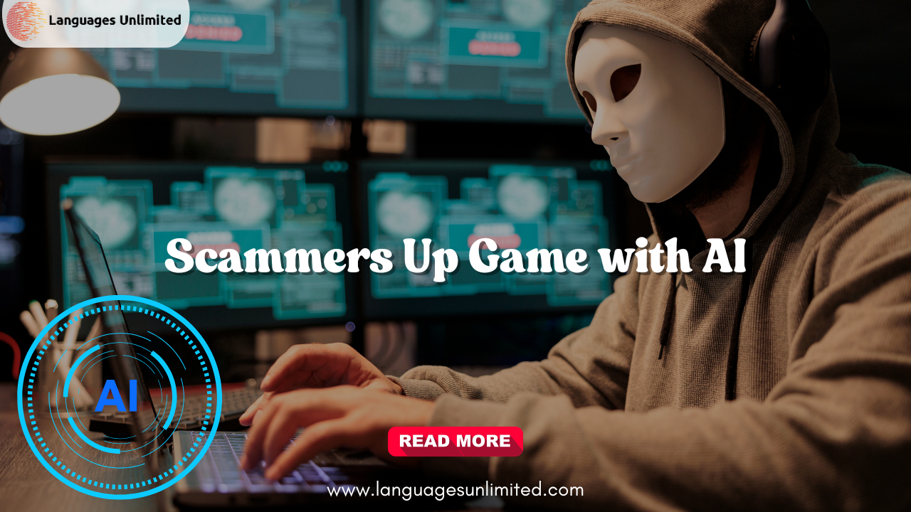 Scammers Up Game with AI